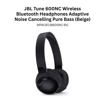 JBL Tune 600NC Wireless Bluetooth Headphones Adaptive Noise Cancelling Pure Bass (Beige)